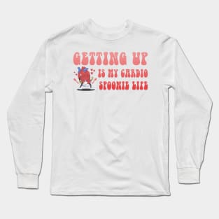 Getting Up Is My Cardio Spoonie Life Long Sleeve T-Shirt